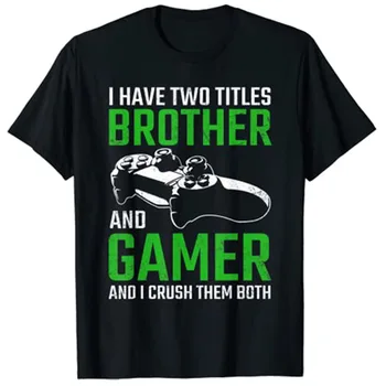 Turiu Du Titulus Brolis ir Žaidėjus, ir aš Sutrinkite Juos Abu Shirt, Derliaus Vaizdo Žaidimų, Juokinga, Žaidimų Dovanų Berniukų Marškinėliai