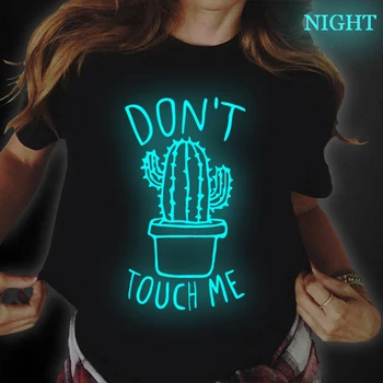 Dont Touch Me Spausdinti Kaktusas T-marškinėliai Moterims Drabužių Šviesos Švytėjimas Tamsoje T Shirts Streetwear Moterų Viršūnių Trišakiai,lašas Laivas